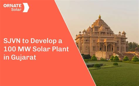 SJVN To Develop A 100 MW Solar Power Plant In Gujarat