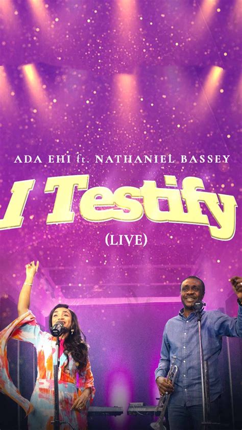 Download Stream I Testify Live Ada Ehi