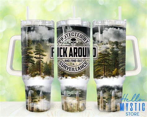 Fuck Around And Find It Out 40oz Tumbler Png Protected Tumbler 40oz Png Second Amendment 40 Oz
