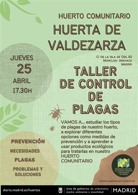 Taller De Control De Plagas En El Huerto Valdezarza Huertos De Madrid