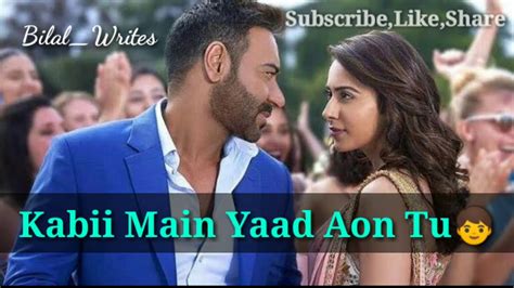 Chalay Ana Song Statusde De Pyaar De Songs Status Ajay Devgan Songs