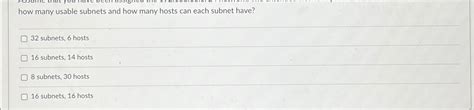 Solved How Many Usable Subnets And How Many Hosts Can Each Chegg