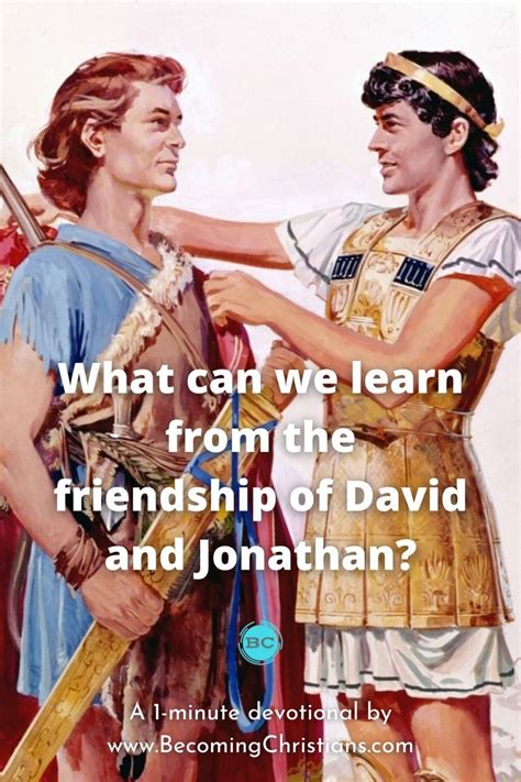 What Can We Learn From The Friendship Of David And Jonathan David And