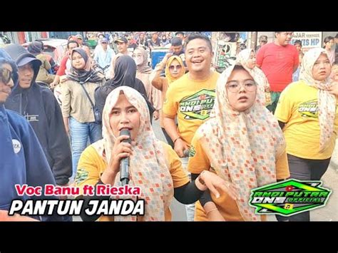 ANDI PUTRA 1 Pantun Janda Voc Banu Feat Rieska Live Patrol Bunder Tgl