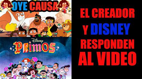 Oye Causa Hizo Reaccionar Al CREADOR Y A DISNEY YouTube