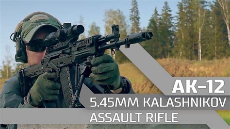 Ak 12 545mm Kalashnikov Assault Rifle Youtube