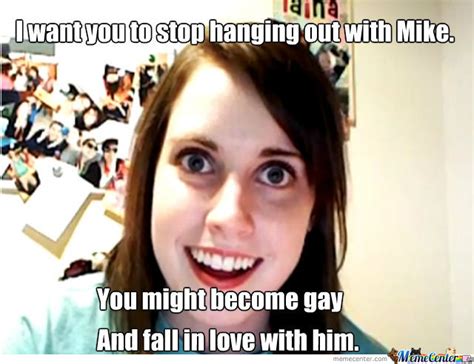 The 20 Best Overly Attached Girlfriend Memes • Linkiest