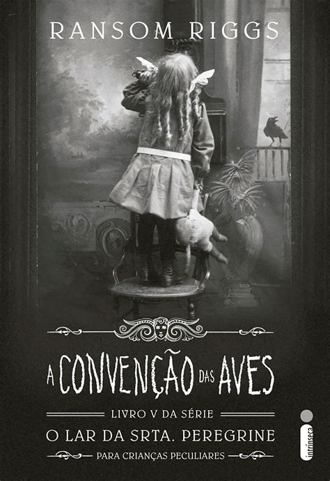 O Lar Das Crianças Peculiares Livros - PARA TUDO! Novo livro da série "O lar da srta. Peregrine para crianças ...
