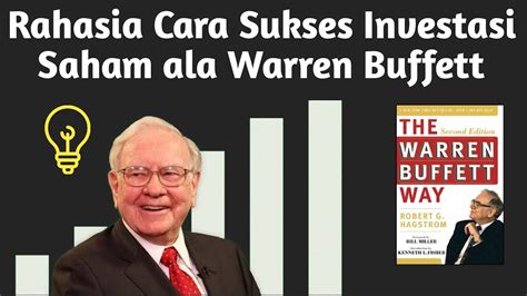 Rahasia Cara Sukses Investasi Saham Ala Warren Buffett The Warren