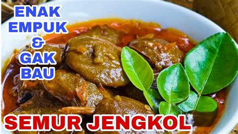 Resep Semur Jengkol Enak Dan Empuk Masak Semur Jengkol Supaya Tidak