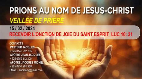 Prions Au Nom De Jesus Pour Recevoir L Onction De Joie Du Saint Esprit