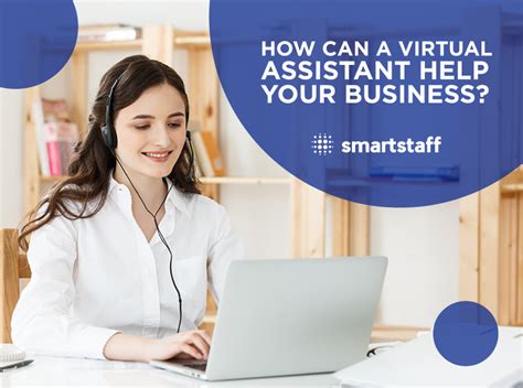 How Can A Virtual Assistant Help Your Business Smartstaff