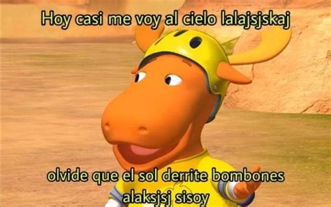 Backyardigans Frases Memes Divertidos Frases Tontas Im Genes Divertidas