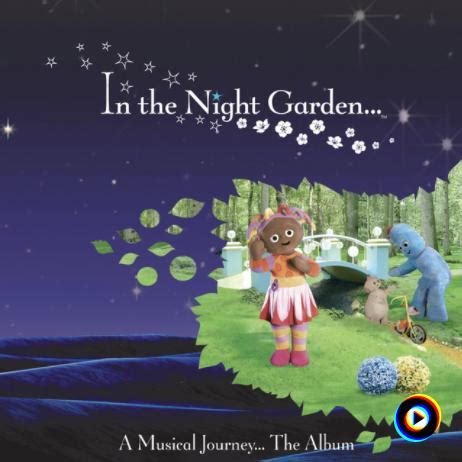 Tittifers Verse 3 In The Night Garden Lyrics Meaning Videos