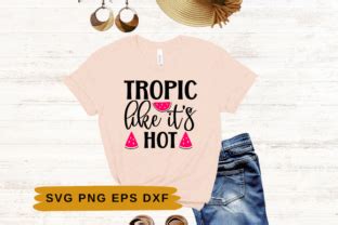 Tropic Like Its Hot Summer Svg Graphic By Swiftyslice Creative Fabrica
