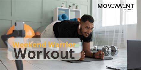 Weekend Warrior Workouts Crush Fitness Goals Fast