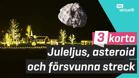 Juleljus Asteroid Och Krokiga Banor Lilla Aktuellt Youtube