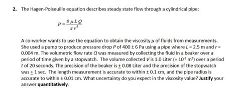 Solved 2 The Hagen Poiseuille Equation Describes Steady