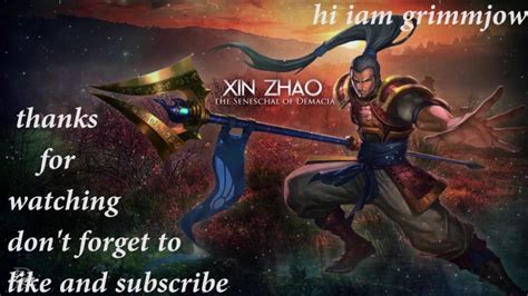 Xin Zhao Montage [ League Of Legends ] Youtube