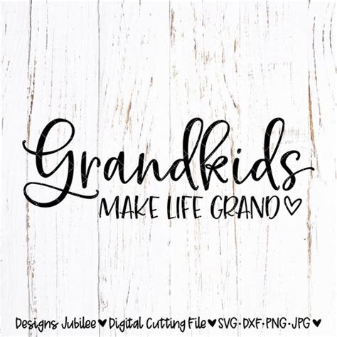 Grandkids Make Life Grand Svg Grandchildren Grandma Etsy