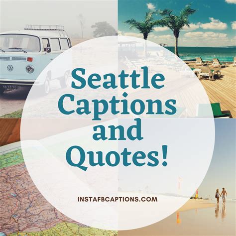 72+ Seattle Instagram Captions and Quotes in 2024 - InstaFbCaptions