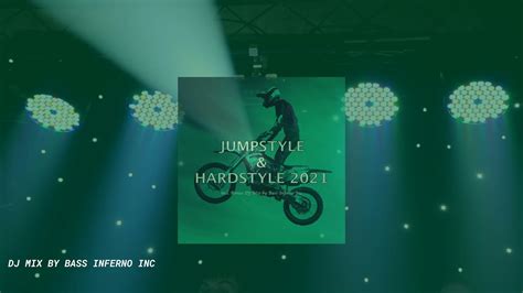 Jumpstyle Hardstyle Incl Bonus Dj Mix By Bass Inferno Inc