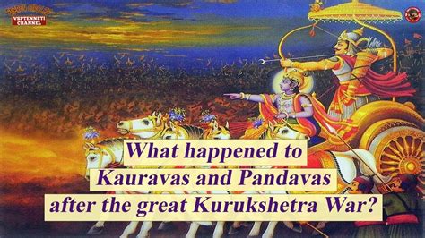 What happened to Kauravas and Pandavas, after the great Kurukshetra War ...