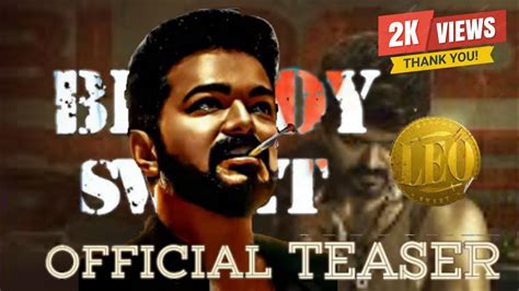 Leo Official Trailer Thalapathy Vijay Lokesh Kanagaraj Anirudh