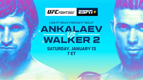 Ufc Fight Night Presented By Bud Light Ankalaev Vs Walker Espn