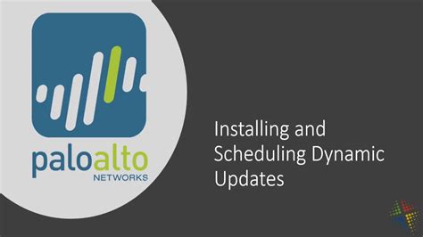 Installing And Scheduling Dynamic Updates In Palo Alto Youtube