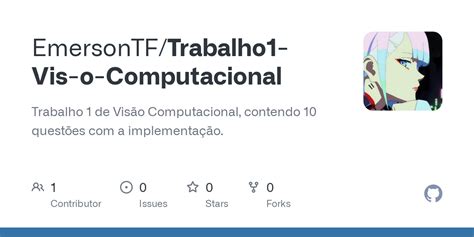 Github Emersontf Trabalho Vis O Computacional Trabalho De Vis O