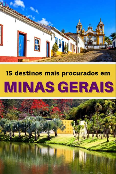 O Que Fazer Em Minas Gerais Destinos Mais Procurados Chicas Lokas Na