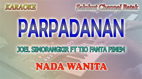 Parpadanan Ll Karaoke Batak Nostalgia Ll Joel Simorangkir Ft Tio Fanta