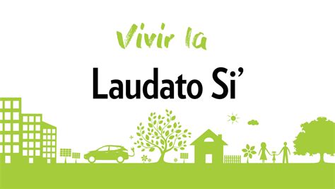 Laudato Si Los Hechos Son Más Importantes que las Ideas I de IV