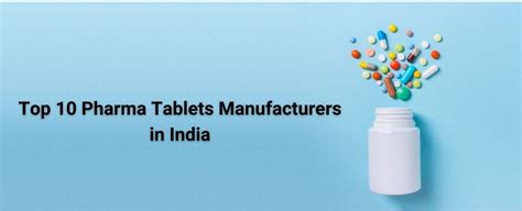 Top 10 Pharma Tablets Manufacturers In India Top Pharma Tablets