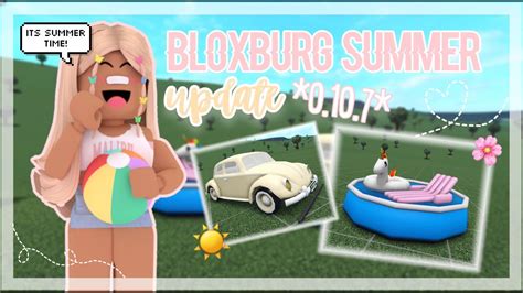 New BLOXBURG SUMMER 0 10 7 UPDATE POOLS CARS AND MORE Roblox