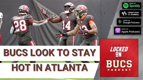 Tampa Bay Buccaneers Vs Atlanta Falcons Preview No Time To Rest Are