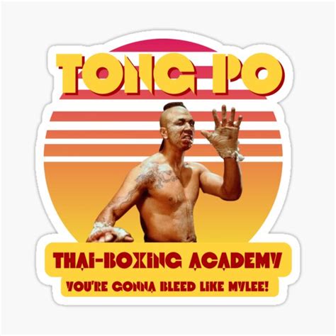 "Kickboxer Inspired - Tong Po" Sticker for Sale by Denofwonder93 ...