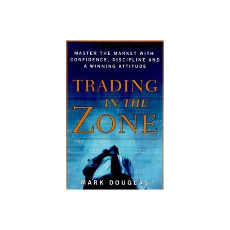 Trading In The Zone By Mark Douglas Hardcover The Zone Currently