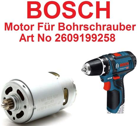 BOSCH 2609199258 Motor GSR 10 8 V LI 2 GSR 12 2 LI GSR 12V 15FC