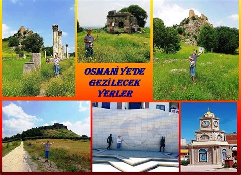 OSMANİYEDE GEZİLECEK YERLER Seyahat Tutkunu Gezginler