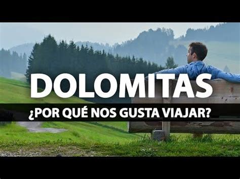 Selecci N De Lugares Imprescindibles Que Ver En Dolomitas Lagos M S