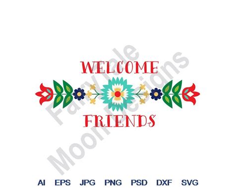 Welcome Friends Svg Dxf Eps Png  Vector Art Etsyde