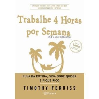 Trabalhe 4 Horas Por Semana Timothy Ferriss Cartonado Timothy