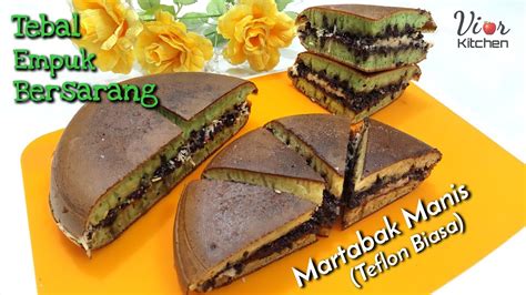 Cara Membuat MARTABAK MANIS TEFLON Tebal Dan Bersarang 100 Sukses