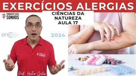 Aula Ci Ncias Da Natureza Exerc Cios Alergias Encceja