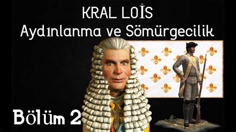 Empire Total War Fransa G Ne Kral Louis Youtube