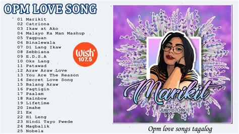 Best Of Wish 107 5 Songs New Playlist 2020 Top 25 OPM Nonstop Love