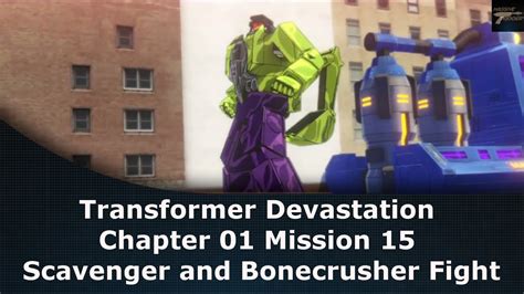 Transformers Devastation Chapter 01 Mission 15 Scavenger And