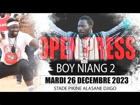 VIDEO Direct Open Press Boy Niang 2 Pour Son Combat Royal Contre